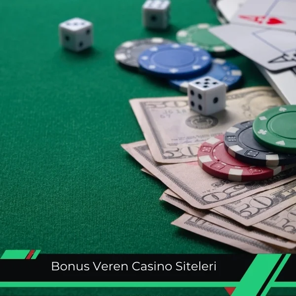 Bonus Veren Casino Siteleri
